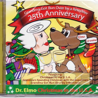 Grandma Got Runover By a Reindeer 25TH Dr Elmo